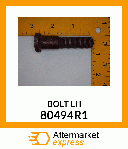 BOLT LH 80494R1