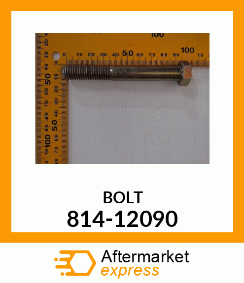 BOLT 814-12090