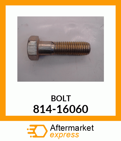 BOLT 814-16060