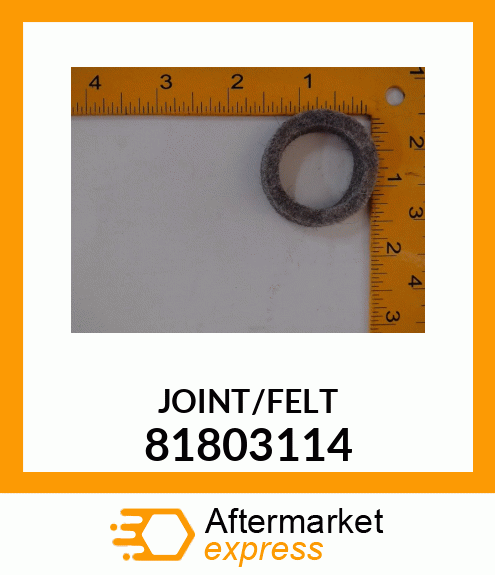 JOINT/FELT 81803114