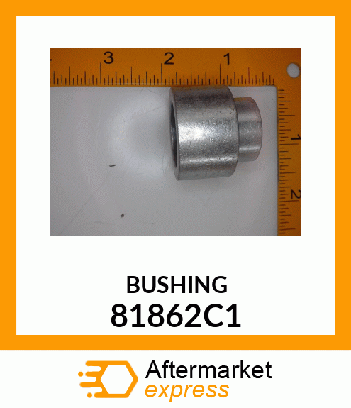 BUSHING 81862C1