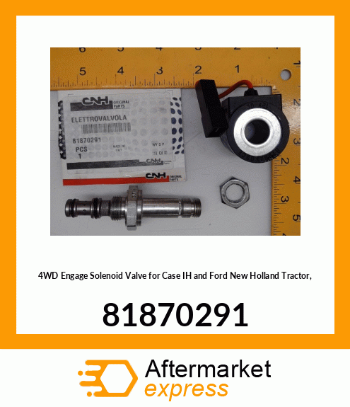 4WD Engage Solenoid Valve for IH and Ford New Holland Tractor, 81870291 81870291