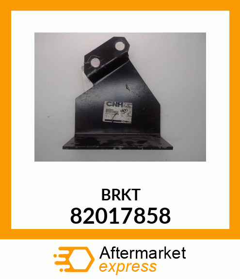 BRKT 82017858