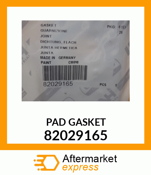 PAD GASKET 82029165