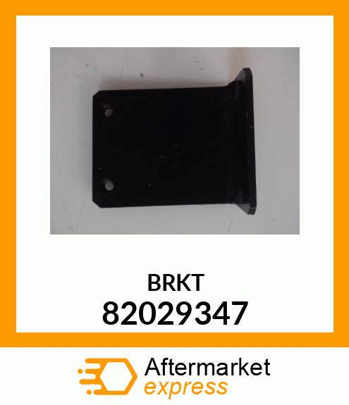 BRKT 82029347