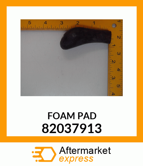 FOAM PAD 82037913