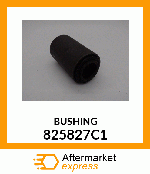 BUSHING 825827C1