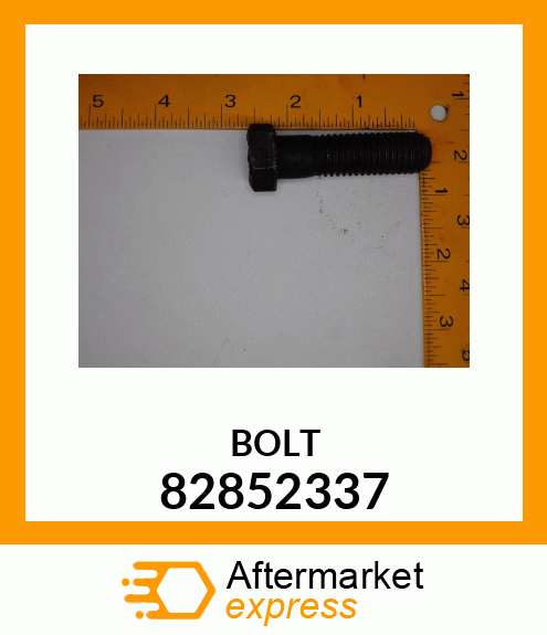 BOLT 82852337