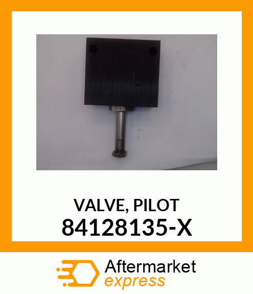 VALVE, PILOT 84128135-X