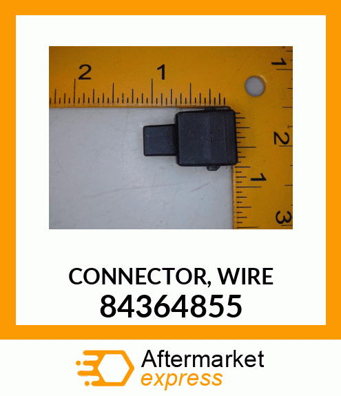 CONNECTOR, WIRE 84364855