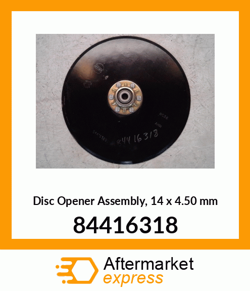 Disc Opener Assembly, 14" x 4.50 mm 84416318