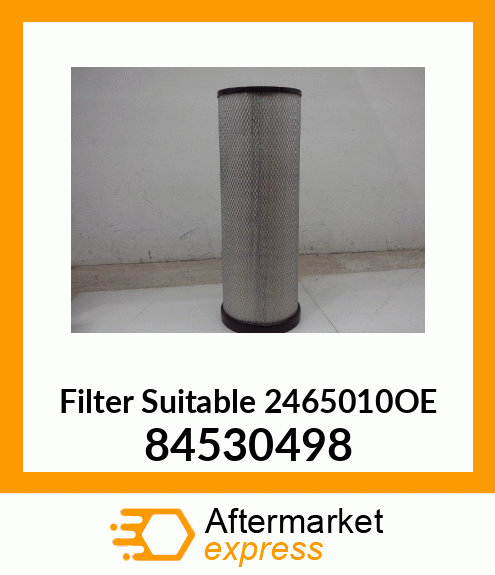 Filter Suitable 2465010OE 84530498