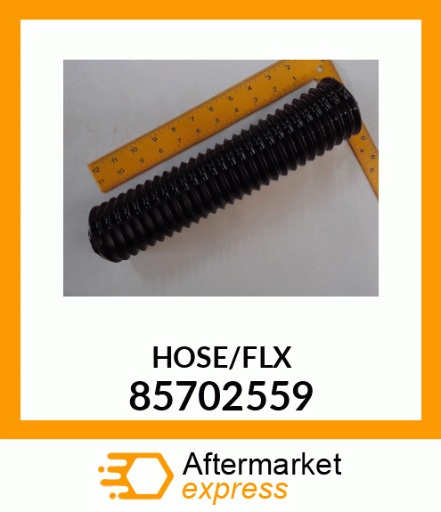 HOSE/FLX 85702559