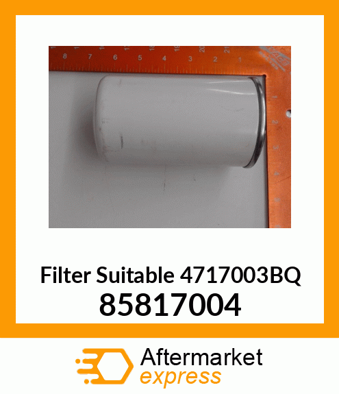 Filter Suitable 4717003BQ 85817004