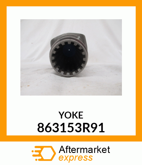 YOKE 863153R91