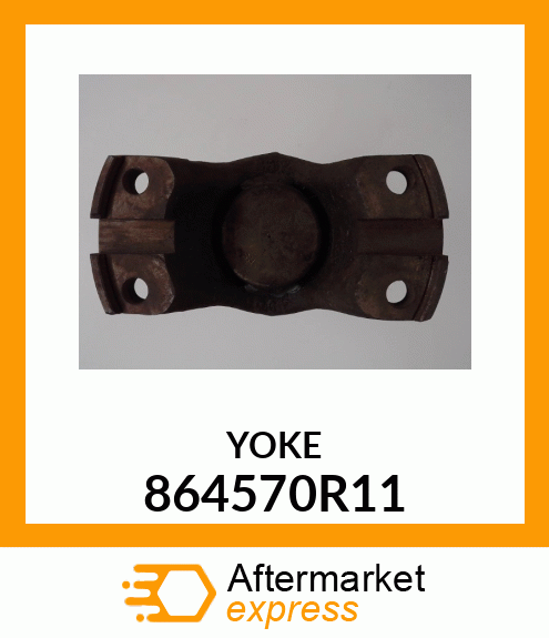 YOKE 864570R11