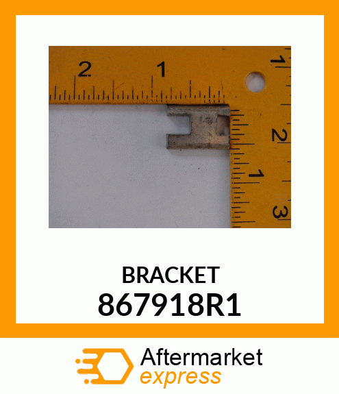 BRACKET 867918R1