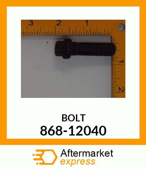 BOLT 868-12040