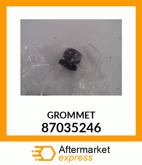 GROMMET 87035246