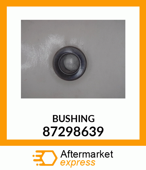 BUSHING 87298639