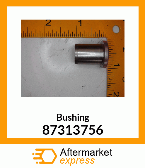 Bushing 87313756