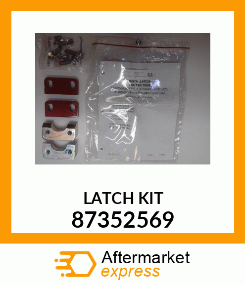 LATCH KIT 87352569