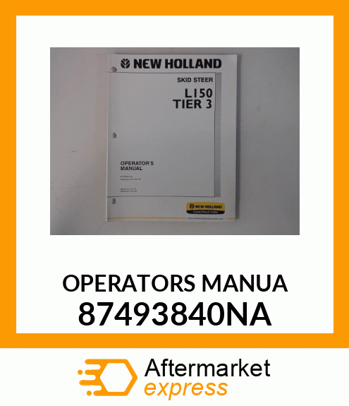 OPERATORS MANUA 87493840NA