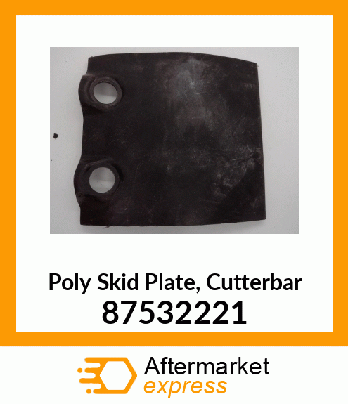 Poly Skid Plate, Cutterbar 87532221