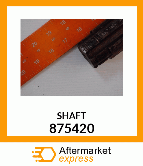 SHAFT 875420