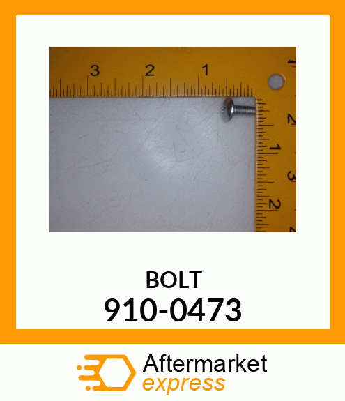 BOLT 910-0473