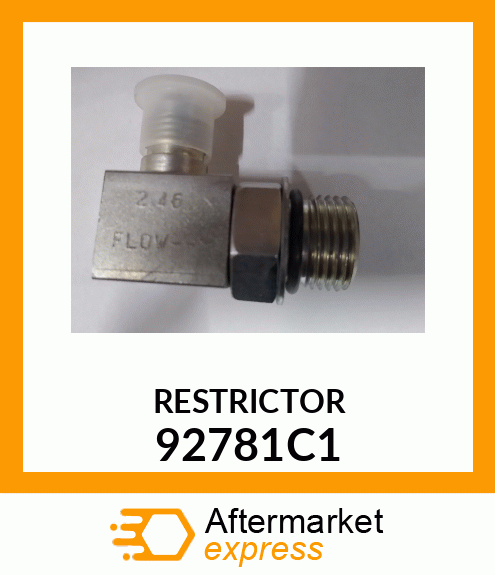 RESTRICTOR 92781C1