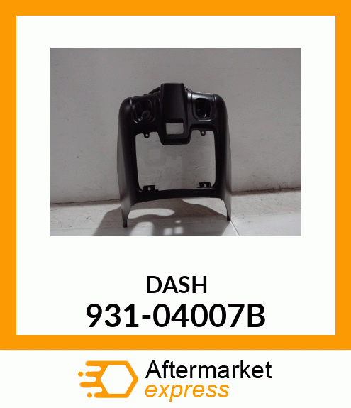 DASH 931-04007B