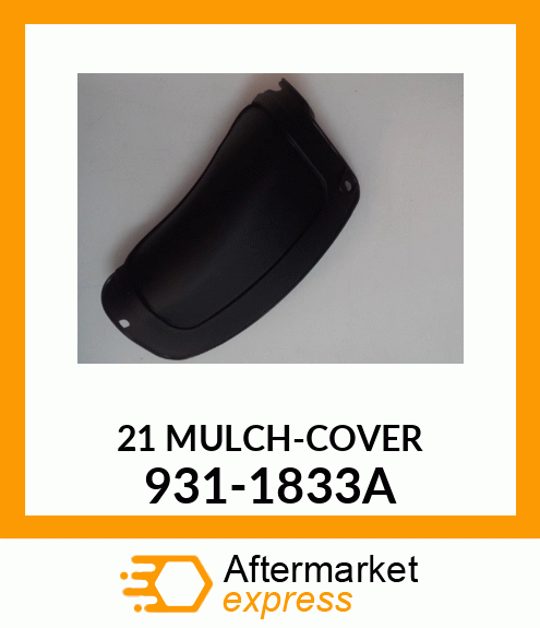 21 MULCH-COVER 931-1833A