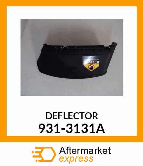 DEFLECTOR 931-3131A
