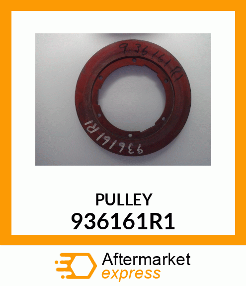 PULLEY 936161R1