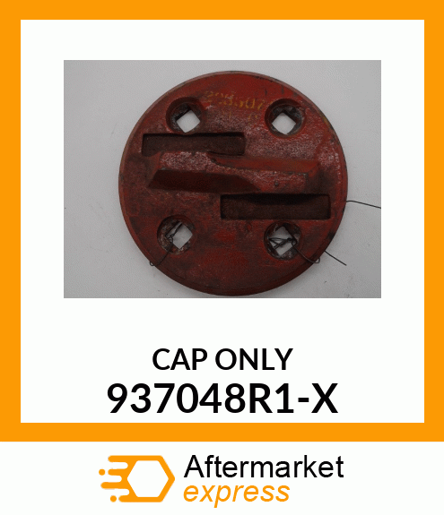 CAP ONLY 937048R1-X