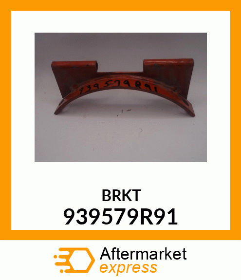 BRKT 939579R91