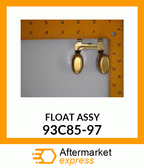 FLOAT ASSY 93C85-97