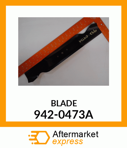 BLADE 942-0473A