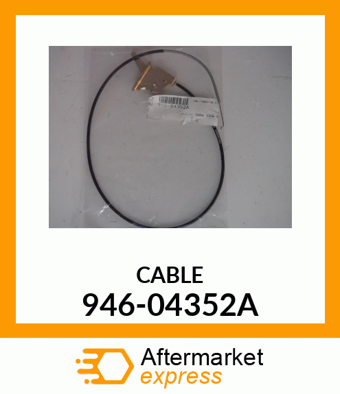 CABLE 946-04352A