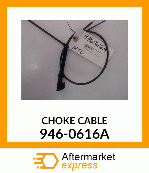 CHOKE CABLE 946-0616A