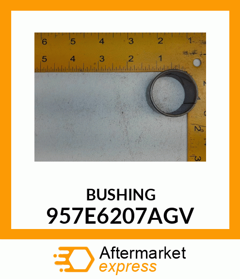 BUSHING 957E6207AGV