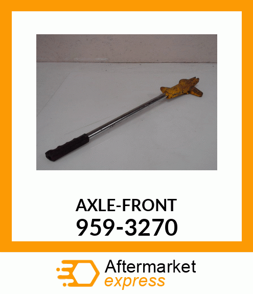 AXLE-FRONT 959-3270