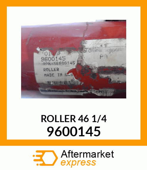 ROLLER 46 1/4 9600145