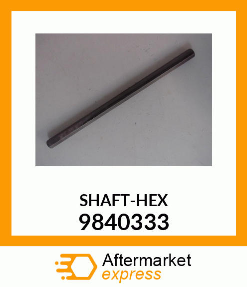 SHAFT-HEX 9840333