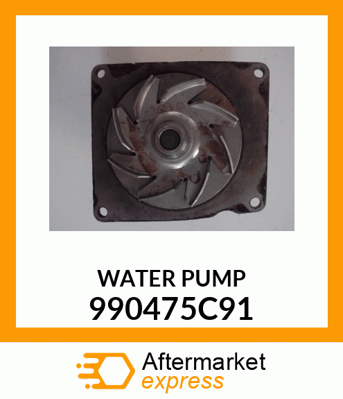 WATER PUMP 990475C91