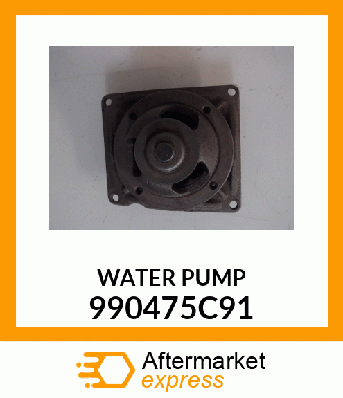 WATER PUMP 990475C91