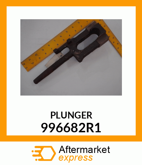 PLUNGER 996682R1