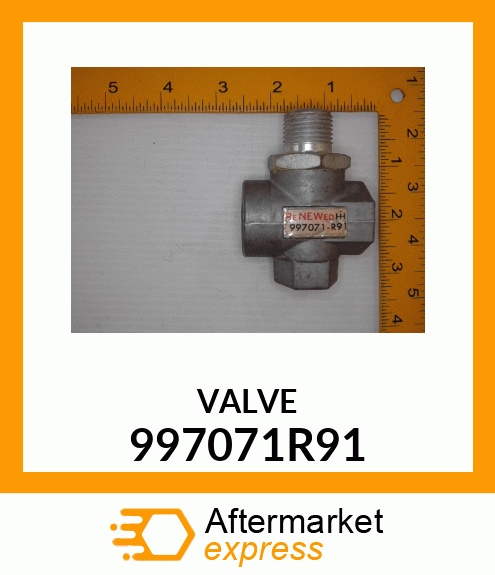 VALVE 997071R91