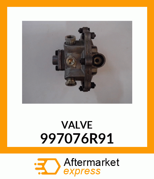 VALVE 997076R91